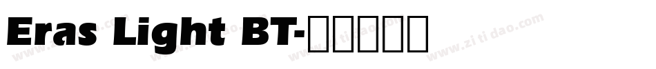 Eras Light BT字体转换
